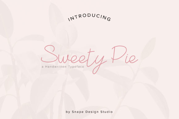 Introducing Sweety Pie: A Charming Handwritten Font