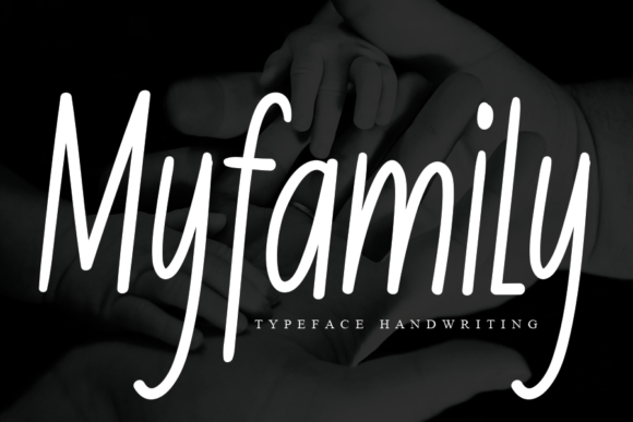 Myfamily: A Charming Handwritten Font for Creative Branding