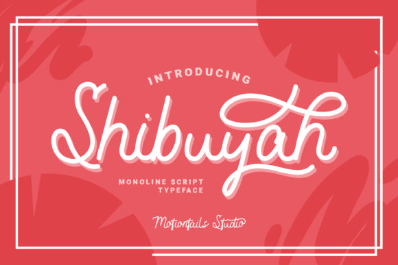 Shibuyah: A Versatile Handwritten Font for Engaging Campaigns